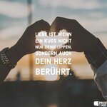 liebe-ist-wenn-ein-kuss-nicht-nur-deine-lippen-sondern-auch-dein-herz-beruehrt.jpg