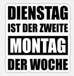 dienstag-ist-der-zweite-montag-der-woche-lustig_edit_512415755196819.jpg