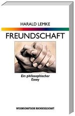 Harald-Lemke+Freundschaft-Ein-Philosophischer-Essay.jpg