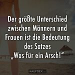 Der größte Unterschied zwischen Männern und Frauen ist die _.. - Kaufdex.jpg