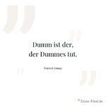 forrest-gump-dumm-ist-der-der-dummes-tut.jpg