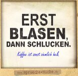 versaute-kaffee-sprueche-erst-blasen-dann-schlucken.jpg