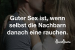 21229-Guter_Sex_ist_wenn_selbst_die_Nachbarn_danach_eine_rauchen.jpg