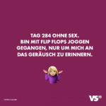 spruch-284-tage-ohne-sex-flipflops-joggen-870x870.png